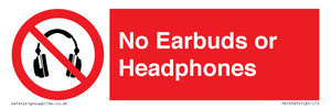 No Earbuds or Headphones